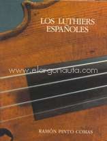 Los luthiers españoles. 9788440810458
