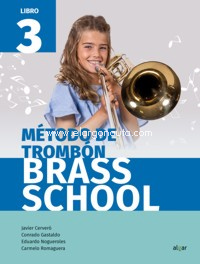 Brass School. Método de trombón, libro 3. 9788491421986