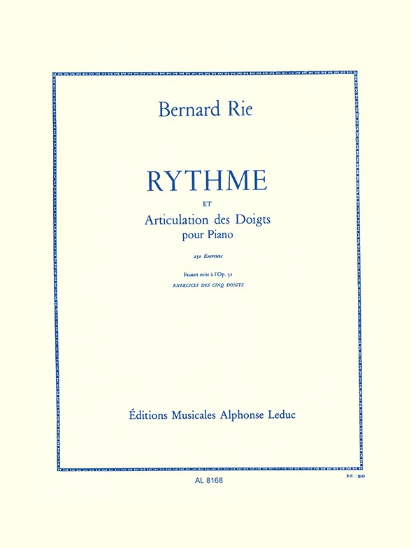 Rythme et Articulation des Doigts: 230 Exercices op. 42, Piano