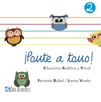 ¡Ponte a tono! 2 Educación auditiva y vocal. 9788494937477