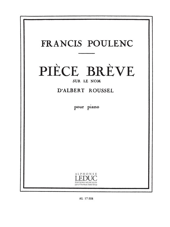 Pièce brève sur le Nom d'Albert Roussel, Piano,