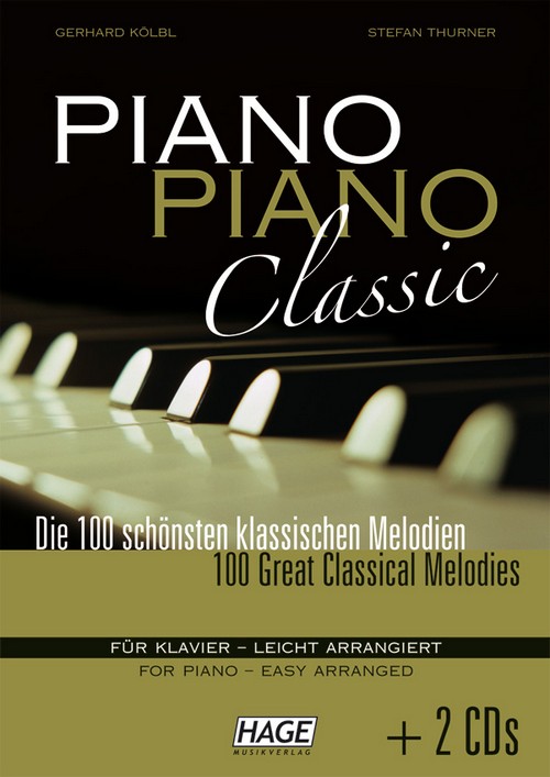 Piano Piano Classic: 100 Great Classical Melodies for Piano, Easy Arranged
