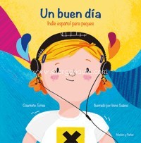 Un buen día. Indie español para peques. 9788412147162