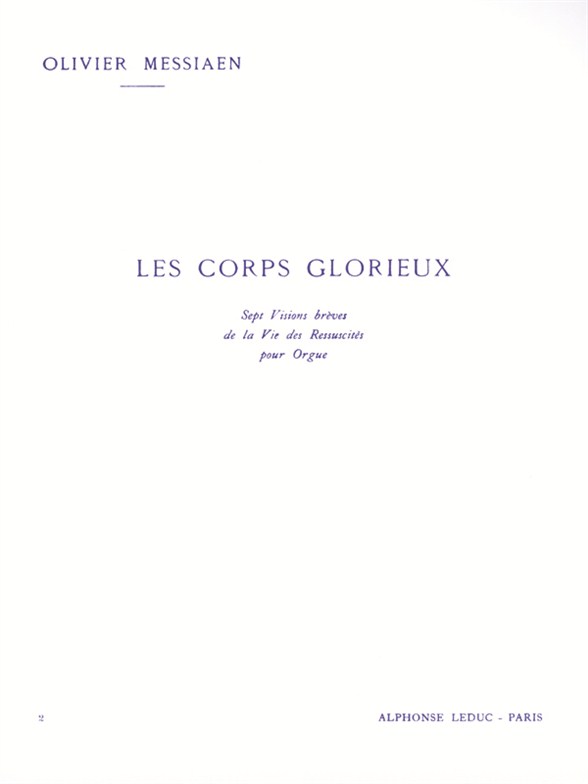 Les Corps glorieux 2, Orgue