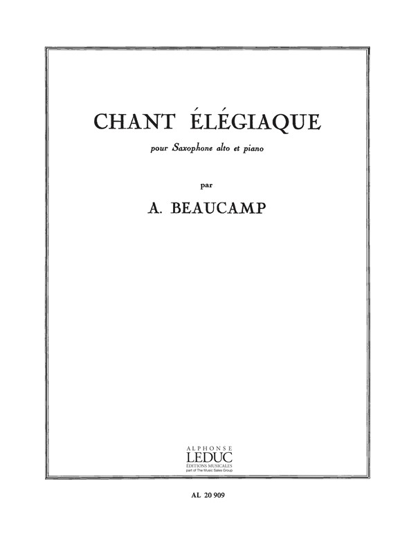 Chant elégiaque, saxophone alto et piano. 9790046209093