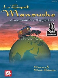 L'Esprit Manouche. A Comprehensive Study of Gipsy Jazz Guitar. Book with Audio Online. 9780786686803