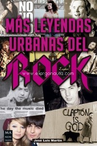 Más leyendas urbanas del rock. 9788412231175