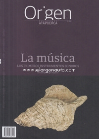 La música. Los primeros instrumentos sonoros. 9788412236118 La música. Los primeros instrumentos sonoros. 9788412236118