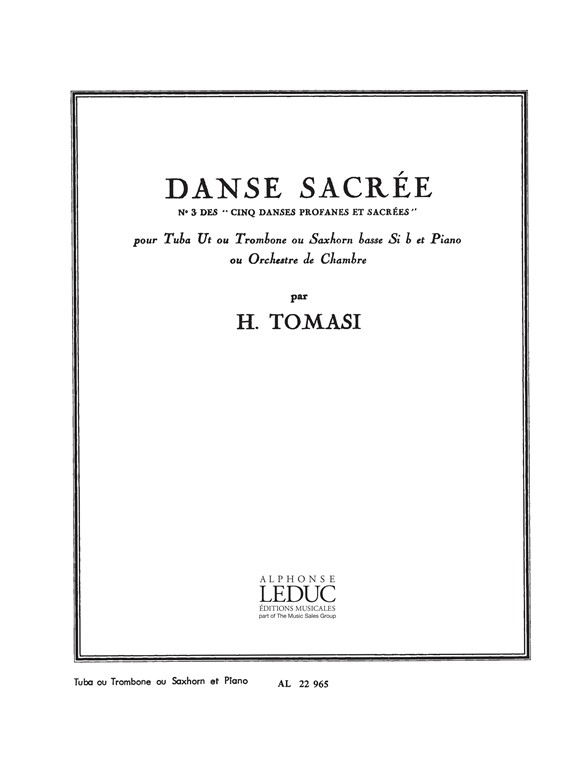 Danse sacrée, nº 3 des "Cinq Danses Profanes", pour Tuba Ut ou Trombone ou Saxhorn basse Sib et Piano