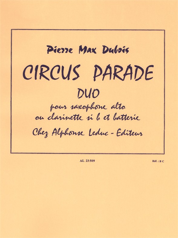 Circus Parade Duo, pour Clarinette, Saxophone et Percussion