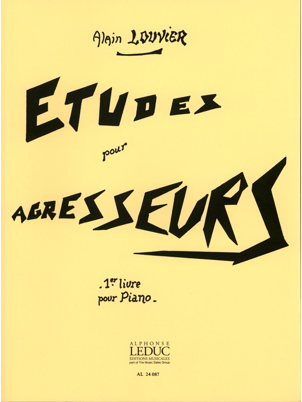 Études pour agresseurs, vol. 1, piano