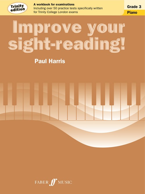Improve Your Sight-Reading! Trinity Edition, Grade 3. 9780571537532 Improve Your Sight-Reading! Trinity Edition, Grade 3. 9780571537532