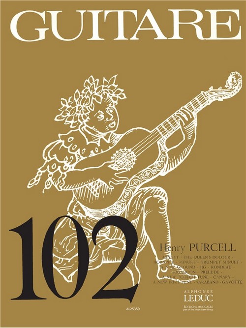 Guitare, 102: Purcell: Minuet, Queen's Dolour etc.. 9790046253591