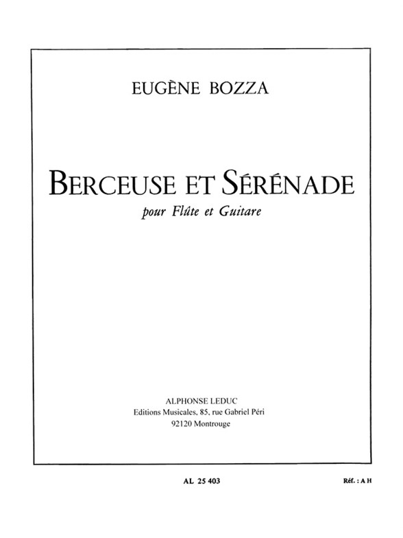 Berceuse et Sérénade, pour flute et guitare. 9790046254031