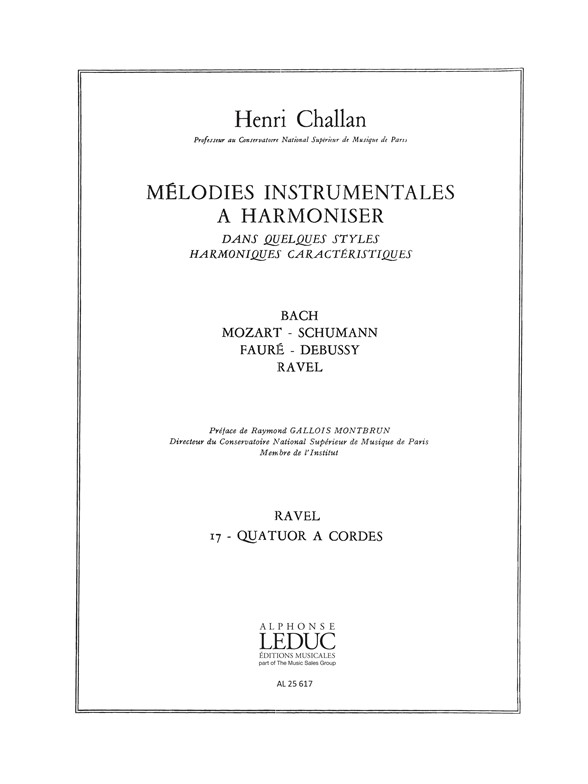 Melodies instrumentales a harmoniser, vol. 17: Ravel quatuor à cordes. 9790046256172