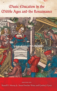 Music Education in the Middle Ages and the Renaissance