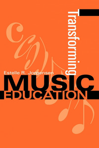 Transforming Music Education. 9780253215604