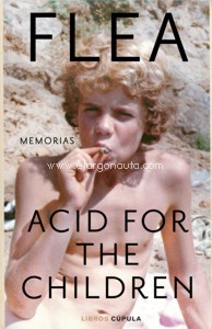 Acid for the Children. 9788448028220