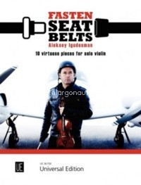 Fasten Seat belts. 10 virtuoso pieces for solo violin. 9790008087165