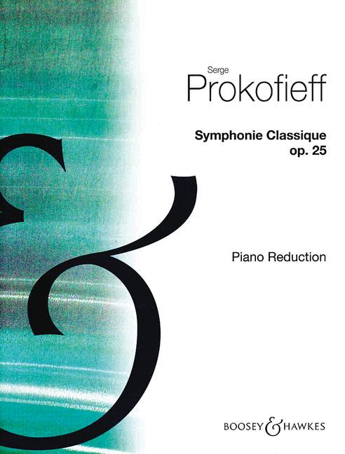 Symphonie "Classique" opus 25 = Symphony nº 1 "Classical" op. 25. Piano Reduction