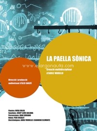 La paella sònica, creació multidisciplinar