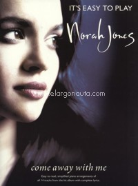 It's Easy To Play Norah Jones: Come Away With Me. 9781844491193