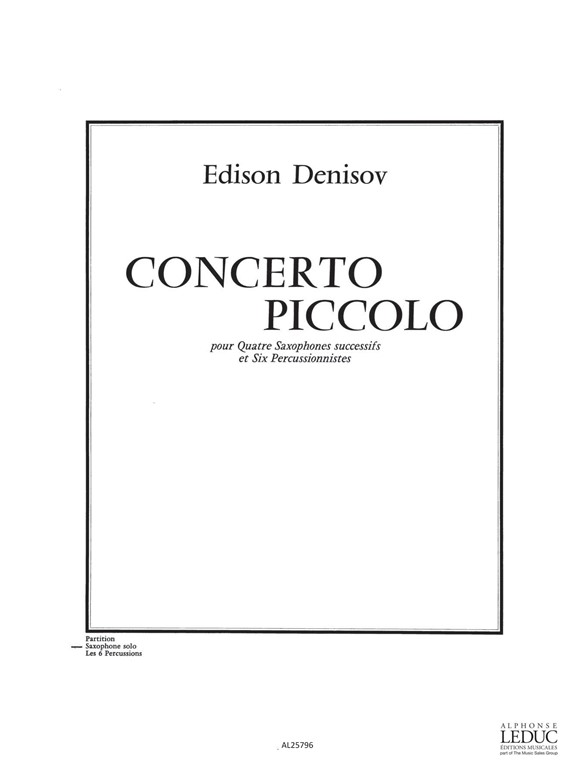 Concerto piccolo, 4 Saxophones (1 Player) and 6 Percussion, Saxophones Parts. 9790046257964