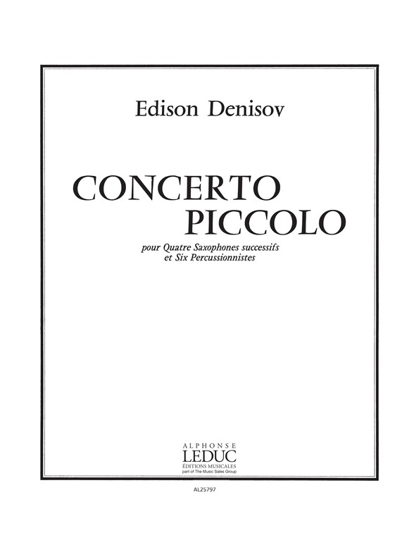 Concerto piccolo, 4 Saxophones (1 Player) and 6 Percussion, Score. 9790046257971