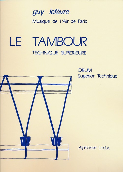 Le tambour, technique superieure