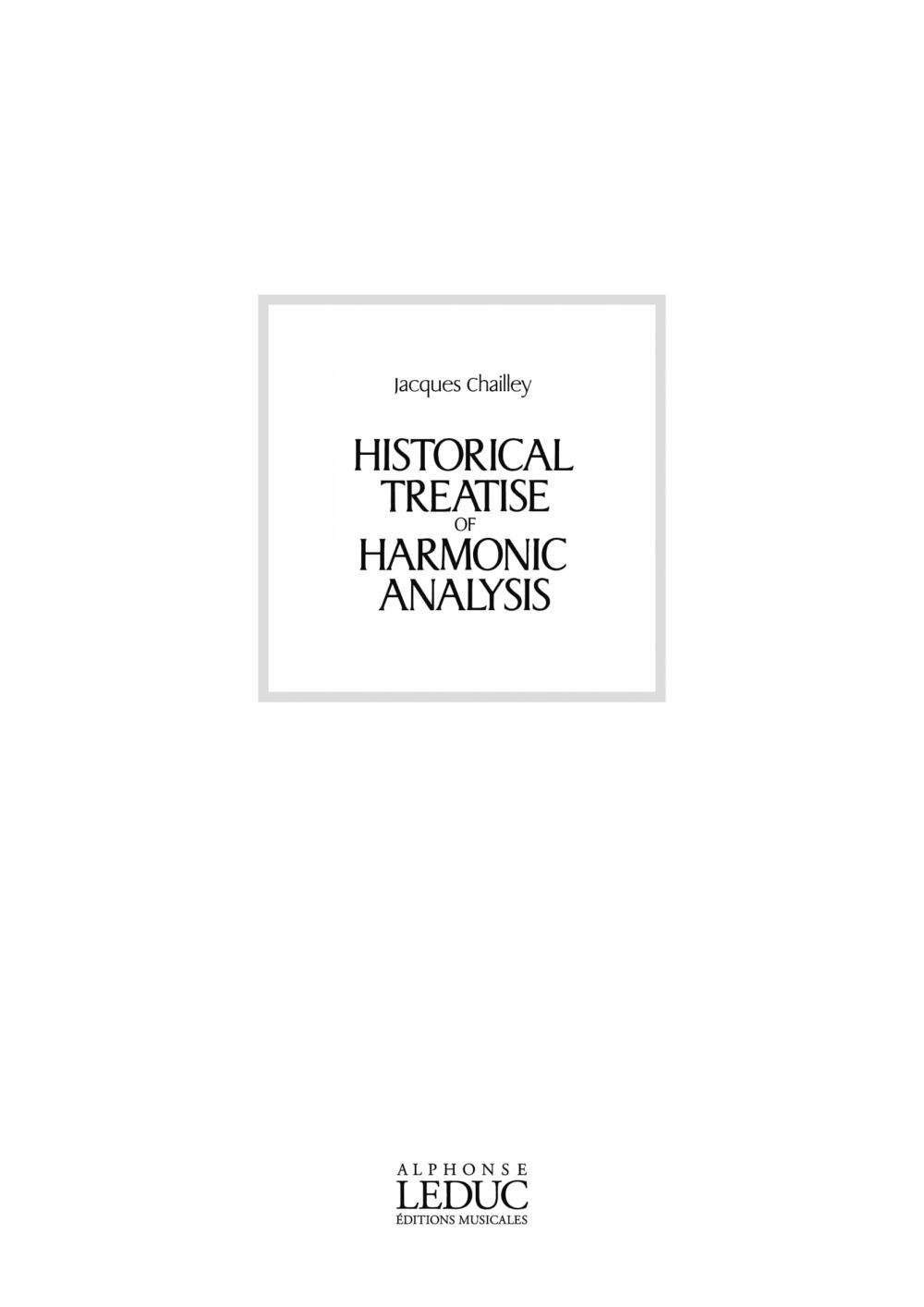 Historic Treatise of Harmonic Analysis. 9790046271069 Historic Treatise of Harmonic Analysis. 9790046271069