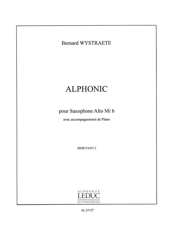 Alphonic, pour saxophone alto en Mi b et piano. 9790046271274