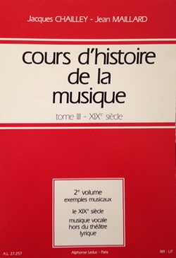 Cours d'histoire de la musique, tome 3, vol. 2. Exemples musicaux, le XIXe siècle: Musique vocale hors du théâtre lyrique. 9781785587504