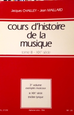 Cours d'histoire de la musique, tome 3, vol. 3. Exemples musicaux, le XIXe siècle: Théâtre lyrique