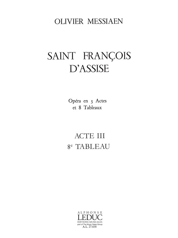 Saint Francois d'Assise, (vol. 8: Act 3), Score