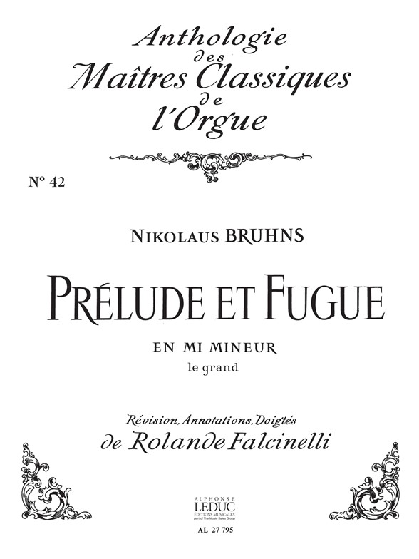 Prelude et Fugue en Mi Mineur, le grande, pour orgue