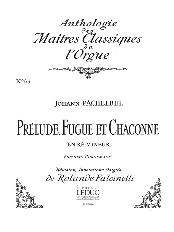 Prélude, Fugue et Chaconne en Ré mineur, pour orgue