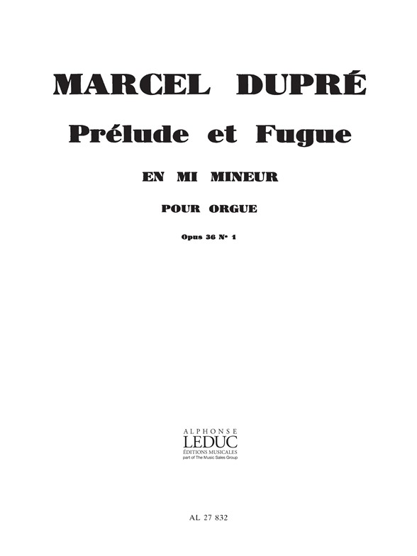 Prélude & Fuga, Op. 36, pour orgue. 9790046278327