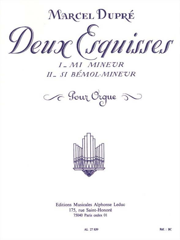 Deux Esquisses, pour orgue