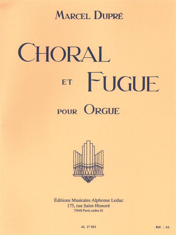 Choral et Fugue Opus 57 pour Orgue