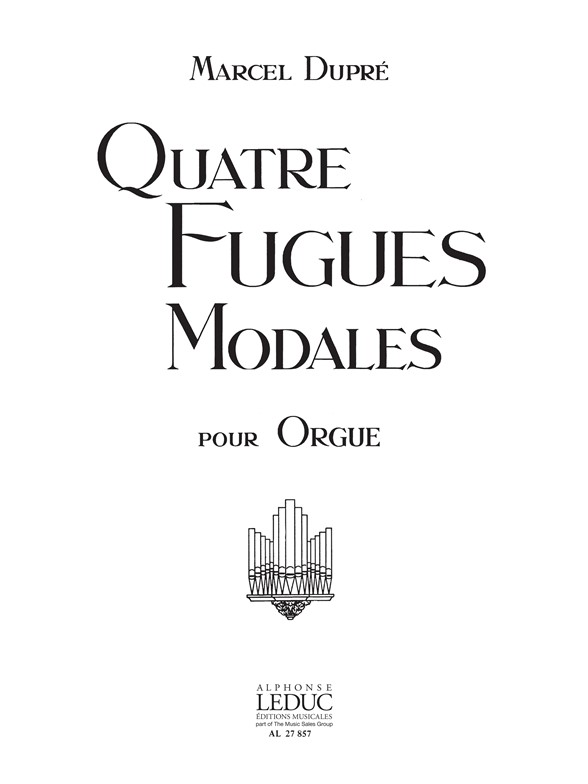 4 Fugues Modales Op. 63, pour orgue