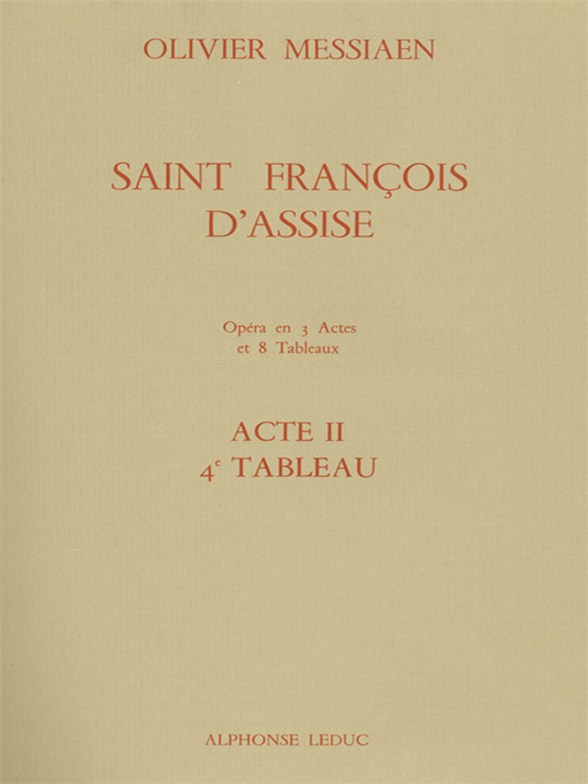 Saint Francois d'Assise (Act II) Score