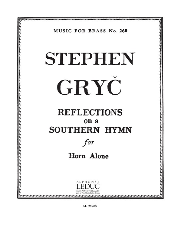 Reflections on a Southern Hymn, for Horn. 9790046284755 Reflections on a Southern Hymn, for Horn. 9790046284755