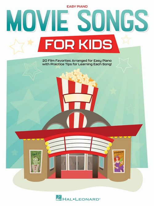 Movie Songs for Kids, Piano or Keyboard. 9781540097392