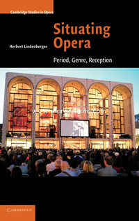 Situating Opera: Period, Genre, Reception