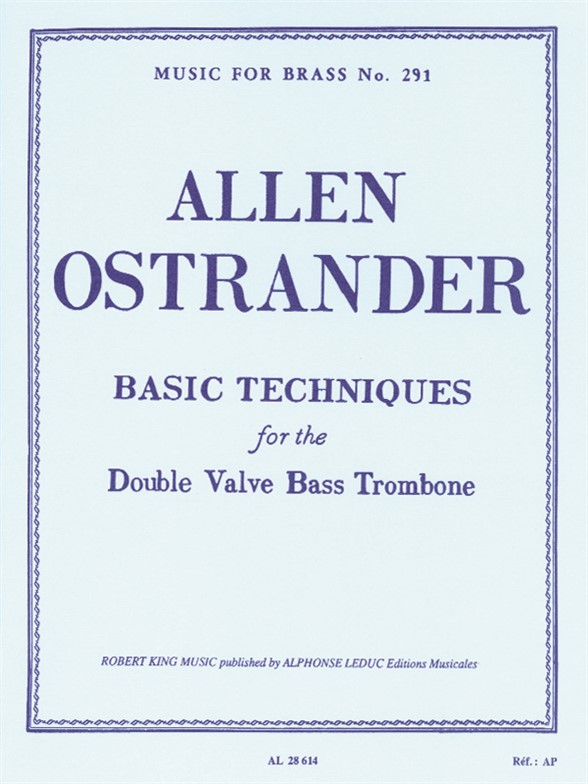 Basic Techniques for the Double Valve Bass Trombone