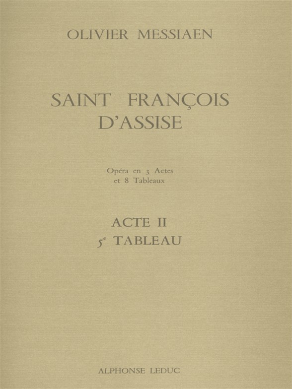 Saint Francois d'Assise (Act II, Scene 5: L'ange musicien), Score