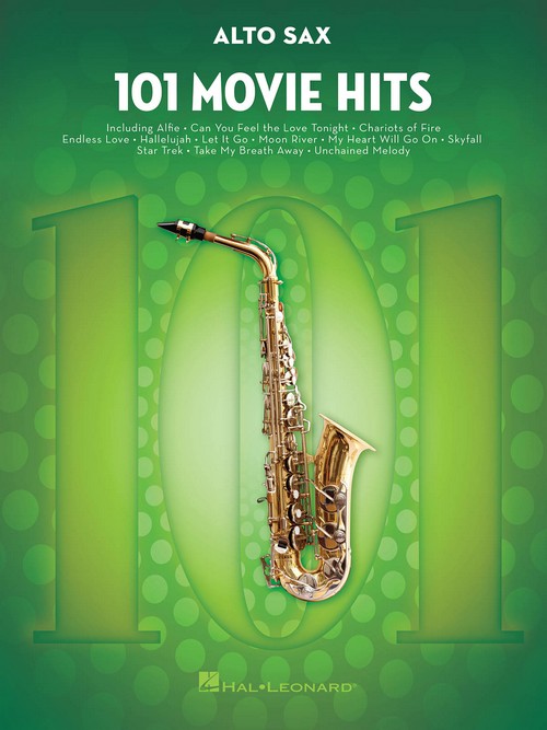 101 Movie Hits for Alto Saxophone. 9781495060656