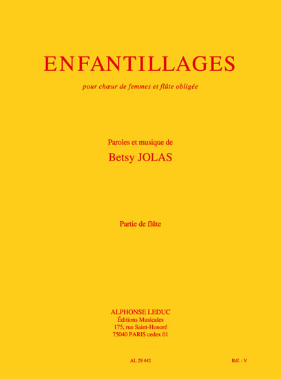 Enfantillages, pour choeur de fémmes et flûte obligée