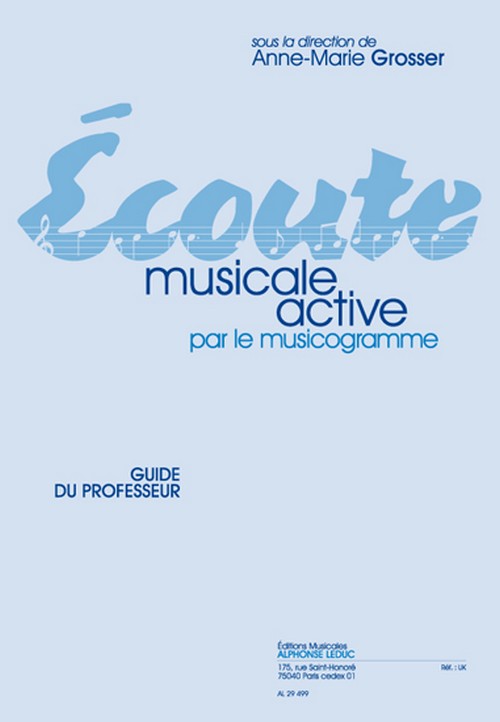 Écoute musicale active par le musicogramme, livre du professeur