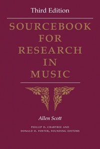 Sourcebook for Research in Music, Third Edition. 9780253014481